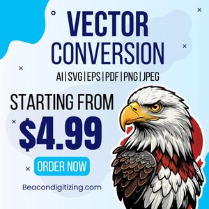 以下が含まれることがあります： VECTOR CONVERSION、AI | SVG | EPS | PDF | PNG | JPEG、STARTING FROM $4.99、ORDER NOW、Beacondigitizing.comというテキストが記載されたデジタルグラフィック。デザインには、黄色い嘴を持つハクトウワシの詳細なイラストが含まれています。