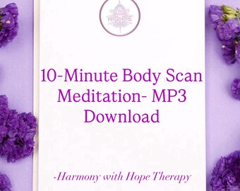 10-Minute Body Scan Meditation -MP3 Download.