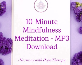 10-Minute Mindfulness Meditation -MP3 Download.