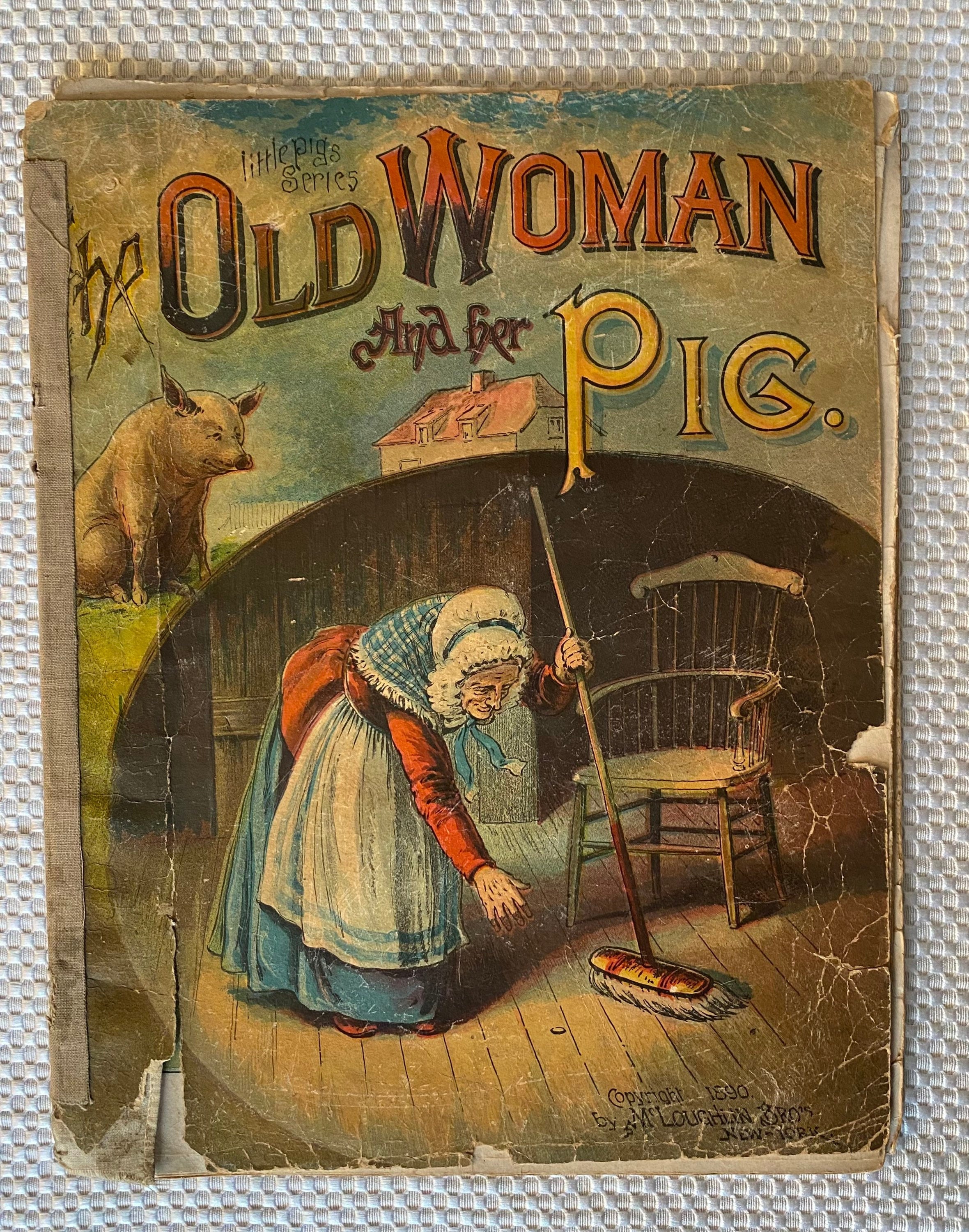 Antique Book, Mcloughlin Bros., Copyright 1890, Little Pigs Antique Book, Mcloughlin Bros., Copyright 1890, Little Pigs
