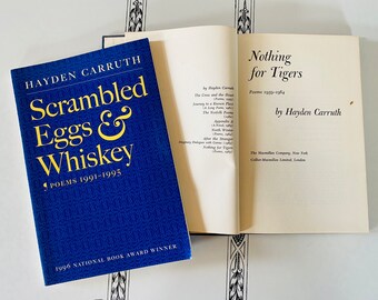 Vintage poetry books, Hayden Carruth, Nothing for Tigers, Scrambled Eggs and Whiskey, set of two.