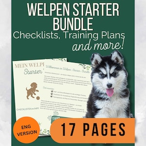 Könnte beinhalten: Auf grünem Hintergrund steht der Text "WELPEN STARTER BUNDLE" und "Checklists, Training Plans and more!". Rechts ist ein schwarz-weißer Welpe zu sehen. Das Bundle umfasst 17 Seiten und ist in englischer Version erhältlich.