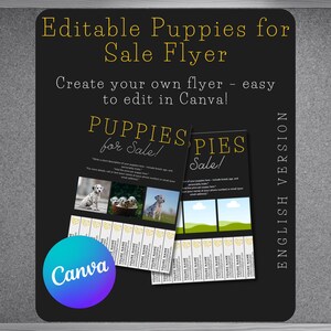 Könnte beinhalten: Schwarzer Flyer mit goldenem Text "Editable Puppies for Sale Flyer". Der Flyer zeigt Welpenbilder und das Canva-Logo. Der Text auf dem Flyer lautet: "Erstellen Sie Ihren eigenen Flyer - einfach in Canva zu bearbeiten!"
