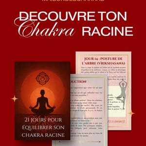 Puede incluir: Un diseño gráfico rojo y dorado que promueve un programa de 21 días para equilibrar el chakra raíz. La imagen presenta texto en francés, una silueta de una persona meditando e ilustraciones de posturas de yoga. El título dice "Descubre tu chakra raíz."