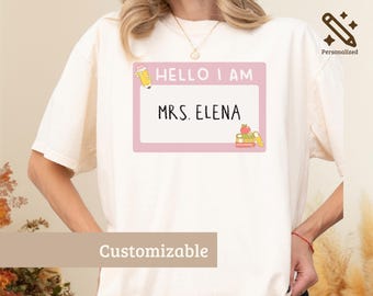 Personalized Teacher Shirt, Hello I Am Teacher Sweatshirt, Custom Teacher Name Tee, Back to School Teacher Appreciation Gift