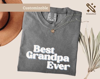 Best Grandpa Ever Shirt, Minimalist Grandpa T-Shirt, Grandpa Gift for Men, Grandfather Shirt, Grandpa Crewneck Sweatshirt