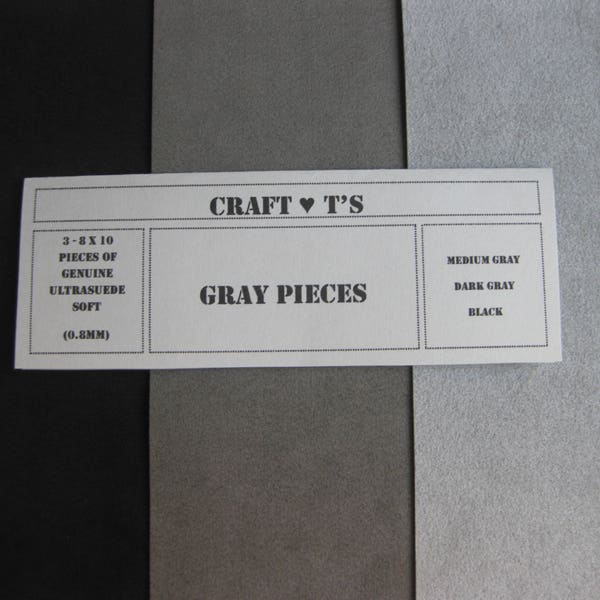 Ultrasuede Gray Pieces 3 - 8 x 10 Pieces, Medium Gray, Dark Gray, Black