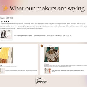 May include: Image featuring customer reviews with a soft, gradient background. The text "What our makers are saying" is at the top. Reviews include text and images of clothing patterns, with the Etsy shop name "Victorino" at the bottom.