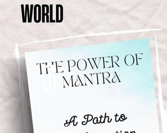 The Power of Mantra: A Path to Transformation