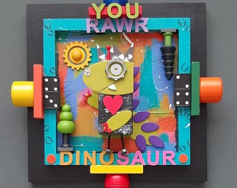 You Rawr Dinosaur - Art Assemblage - Kid's Room Art - Mixed Media - Jen Hardwick