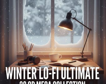 Ultimatives Winter Lo-Fi Pack | 28GB Chillhop & Gemütliche Studie Musik | Sleep Calm Cafe LoFi Kollektion | Digitaler Download