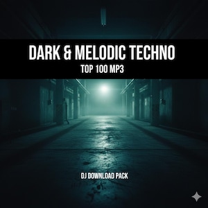 Puede incluir: Paquete de descarga de DJ Dark & Melodic Techno Top 100 MP3. La imagen muestra un pasillo oscuro y tenuemente iluminado con una luz brillante al final. El texto blanco sobre una pancarta negra dice 'Dark & Melodic Techno' y 'Top 100 MP3'.