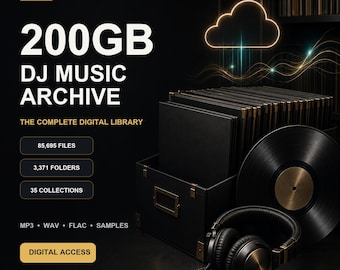 200GB DJ Music Archive | 85,695 MP3 WAV FLAC Files, 35 Collections (Digital Download)