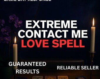 CONTACT ME SPELL extreme obsession  longing true love spells for romance and passion
