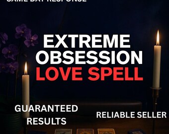 LOVE SPELL extreme obsession  longing true love spells for romance and passion