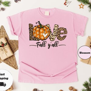 Comfort Colors®Love Fall Y&#39;All Shirt, Leopard Print Fall Shirt,Hello Pumpkin, Fall Vibes, Peace Love Thanksgiving, Family Thanksgiving Shirt