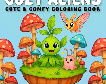 Cozy Aliens Coloring Book PDF - plus de 30 pages imprimables, audacieuses et faciles - téléchargement numérique instantané