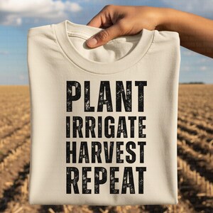 Plant Irrigate Harvest Repeat PNG, Minimalist Farming Graphic Tee, Rustic Farm Life Design, Farm Life Distressed Font PNG, Digital Download