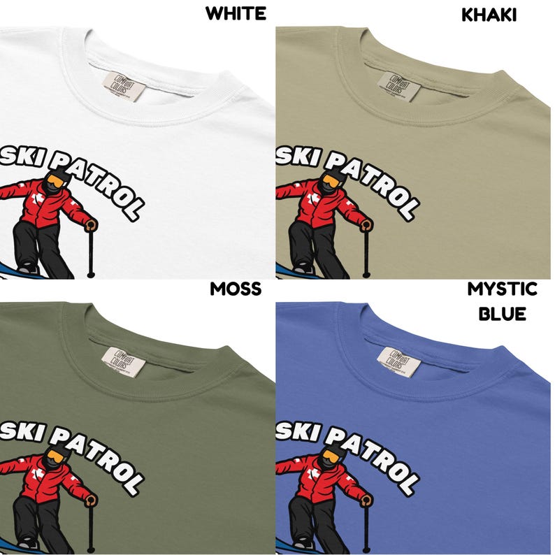 May include: Four t-shirts in white, khaki, moss green, and mystic blue. Each shirt features the words "SKI PATROL" above a cartoon skier in a red jacket and black pants. The shirts are made of a soft, comfortable material.