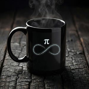 May include: Black ceramic coffee mug with a white Pi symbol and the digits of Pi forming an infinity symbol. Steam rises from the mug, suggesting a hot beverage. The mug sits on a dark, textured wooden surface.
