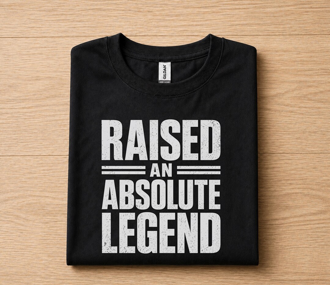 Raised an Absolute Legend Dad Shirt Funny Fathers Day Gift for Dad ...