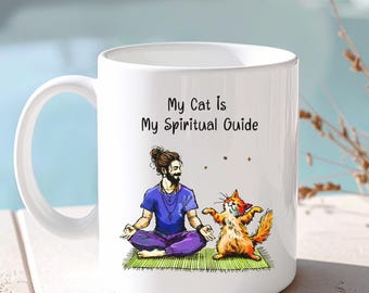 Mindfulness gift for Cat father, Father's Day Cat owner Mug, Boyfriend Birthday Cat lover gift, Yoga lover Pet Dad Gifts, Coffee lover gifts
