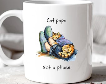 Cozy Watercolor Cat Father Mug, Pet Dad Gifts,  Father's Day Cat owner Mug, Cat Lover Boyfriend gift, Cat Father Coffee Cup, Cat lover art