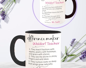 Personalized Waldorf Teacher coffee mug, teacher thank you coworker, employee appreciation gift, Waldorf Homeschooling mom, Difference Maker