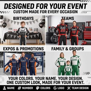 May include: A promotional graphic displaying custom racing suits in various colors and styles. Text includes DESIGNED FOR YOUR EVENT, CUSTOM MADE FOR EVERY OCCASION, BIRTHDAYS, TEAMS, EXPOS & PROMOTIONS, FAMILY & GROUPS, and YOUR COLORS. YOUR NAME. YOUR DESIGN.