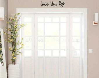 Inscription en bois « Bye, love you » - Décoration murale pour la fête des pères