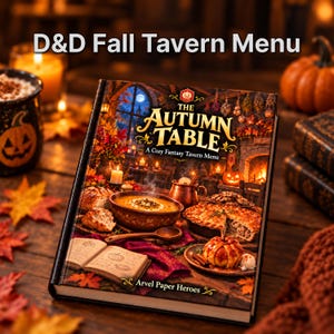 May include: A hardcover book titled The Autumn Table: A Cozy Fantasy Tavern Menu by Arvel Paper Heroes. The cover features a warm, detailed illustration of a rustic tavern scene with a bowl of soup, a pie, and an open recipe book.