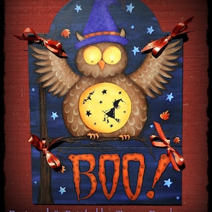 E PATTERN Boo Hoot Witchy Owl Fun for Halloween Designed & Painted by me, Sharon Bond image 1