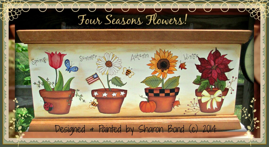 E PATTERN Four Seasons Flowers Delightful Flowers for Each Season Designed & Painted by Sharon