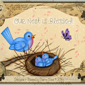 E PATTERN - &quot;Our Nest is Blessed&quot; - Sweet Momma Bird & Family - Great for year round display - Painted and Designed by Sharon B. - FAAP
