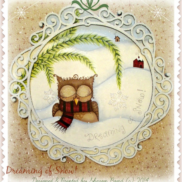 E-PATTERN - Dreaming of Snow! Sweet Little Owl Loves the Snow!! Designed & Painted by Sharon Bond - FAAP