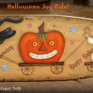 E PATTERN Halloween Joy Ride Designed & Painted by Me, Sharon B. Fun design image 1