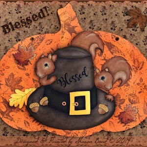 E PATTERN - &quot;Blessed&quot; Cute Squirrels with Pilgrim Hat - Designed & Painted by Sharon Bond
