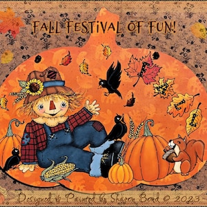 E PATTERN - FALL FESTIVAL of Fun!! - Sweet Scarecrow & his Fall Friends! Designed and Painted by Sharon Bond