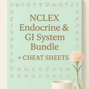 Puede incluir: Un póster verde menta con el texto "NCLEX Endocrine & GI System Bundle + Cheat Sheets" en marrón. Una taza blanca y un pequeño jarrón con una flor rosa están frente al póster. El póster tiene símbolos médicos.