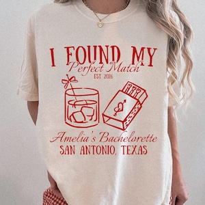 Personalisiertes Perfect Match Bachelorette Comfort Colors Shirt, Benutzerdefiniert Sie fand ihr Match T-Shirt, Bach Trips, Match Made In Heaven Shirt Design