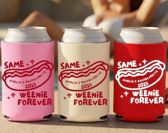 Same Weenie Forever Bachelorette-blikjeskoelers, op maat gemaakte vrijgezellenfeestbedankjes, gepersonaliseerde blikjeshoezen
