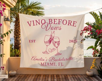 Vino Before Vows Wine Bachelorette bannière pour vignoble Bach Party Welcome Sign Napa Valley Bachelorette Tapisserie Winery Bachelorette Decor