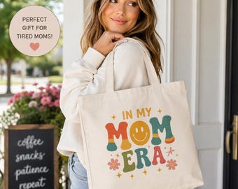 In My Mom Era Tote Bag, Funny Mom Gift, Tired Toddler Mom Canvas Bag, Exhausted Mom Tote, Motherhood Humor, Retro Mama Bag