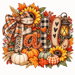 May include: A decorative graphic featuring the word Fall in stylised letters with leopard print, black and white buffalo plaid, and burlap textures. It is surrounded by sunflowers, pumpkins, wheat stalks, berries, a plaid bow, and a lantern.
