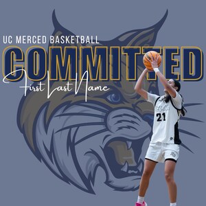 May include: A basketball player in a white jersey with the number 21 and white shorts, wearing bright pink sneakers, shooting a basketball. The background features a large blue bobcat mascot graphic with the text UC MERCED BASKETBALL COMMITTED First Last Name.