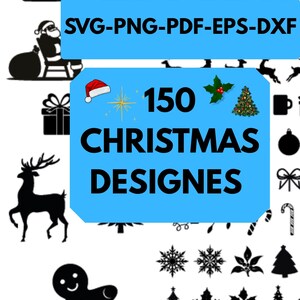 May include: A selection of 150 Christmas designs in black and white, featuring festive icons such as Santa, reindeer, and snowflakes. The image also includes the text "SVG-PNG-PDF-EPS-DXF".