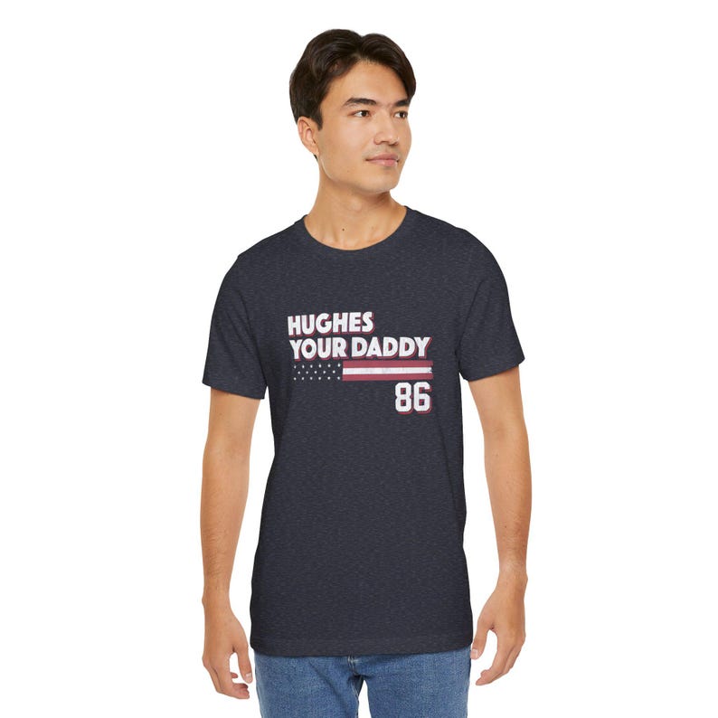 Camiseta Hughes Your Daddy, regalo para fanáticos del hockey de Jack Hughes, camiseta divertida para el día del juego, ropa de hockey imagen 12