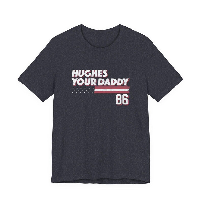 Camiseta Hughes Your Daddy, regalo para fanáticos del hockey de Jack Hughes, camiseta divertida para el día del juego, ropa de hockey imagen 3