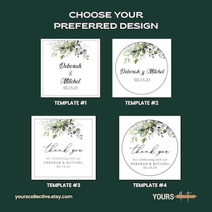 May include: A dark green background displays four wedding favor design templates. Each template features floral accents and text with names and a date. The top templates are square and circular, while the bottom templates say "thank you". The text "CHOOSE YOUR PREFERRED DESIGN" is at the top.