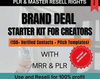 Brand Deal Starter Kit for Creators (150+ Verified Contacts + Pitch Templates) PLR & MRR